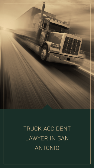 Truck accident lawyer san antonio