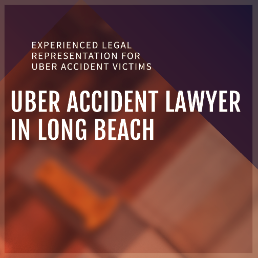 long beach uber accident lawyer